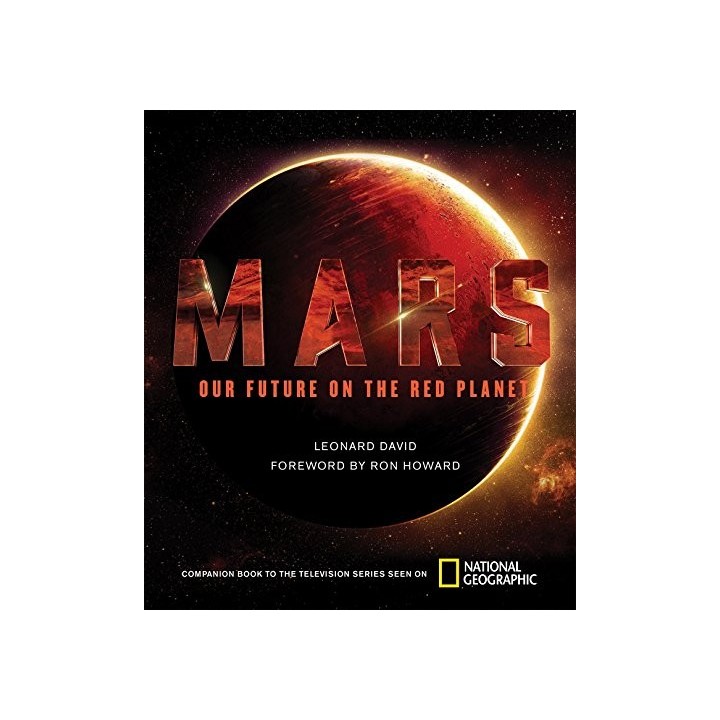Mars: Our Future On The Red Planet